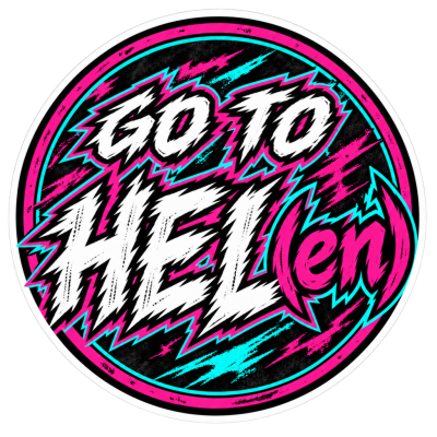 Go to Hel(en)